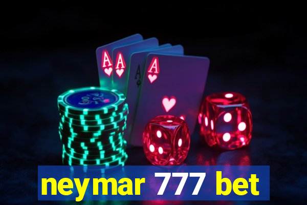 neymar 777 bet